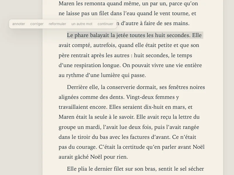 Un passage sélectionné dans un chapitre de plume, avec le menu qui vient d’apparaître au-dessus : annoter, corriger, reformuler, un autre mot, continuer.